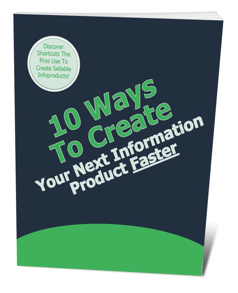 Ways to Create Your Next Information Product Faster
