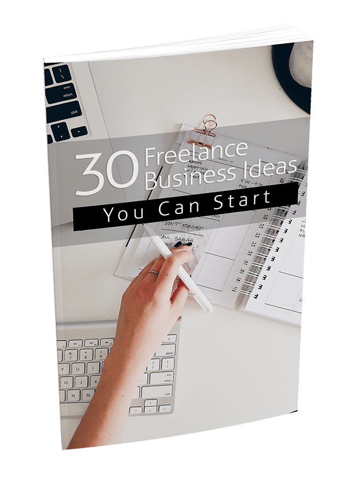 Freelance Business Ideas You Can Start