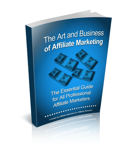 The Art and Business of Affiliate Marketing