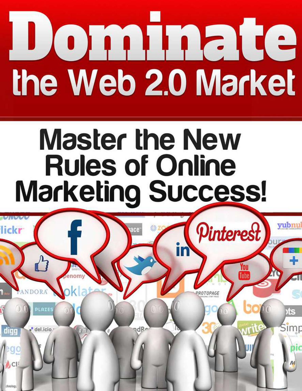 Dominate the Web 2.0 Market