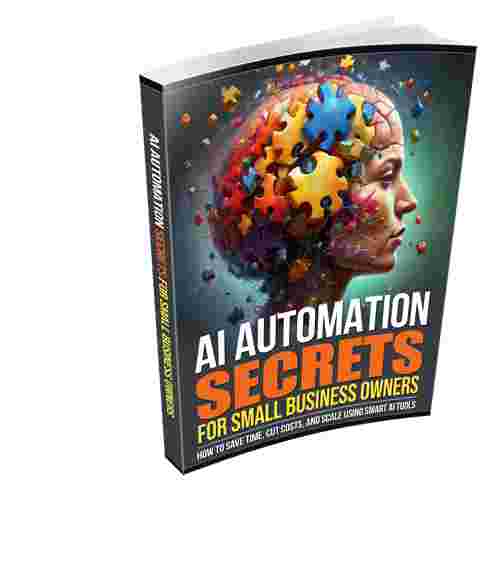 AI Automation Secrets for Small Business Owners