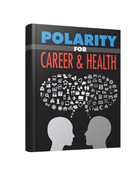 Polarity for Career and Health